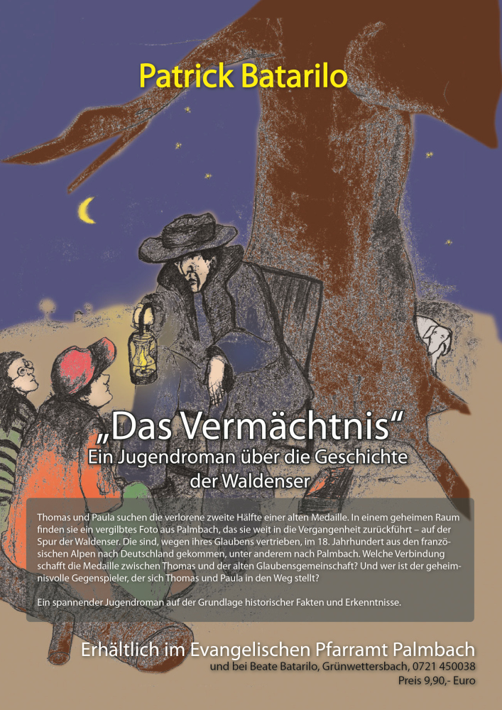 "Das Vermächtnis" - Ein Jugendroman über die Geschichte der Waldenser, von Patrick Batarilo